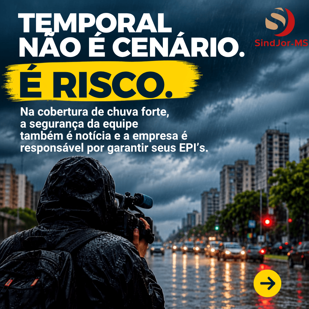 SindJor-MS reforça importância da segurança de jornalistas durante coberturas de temporais