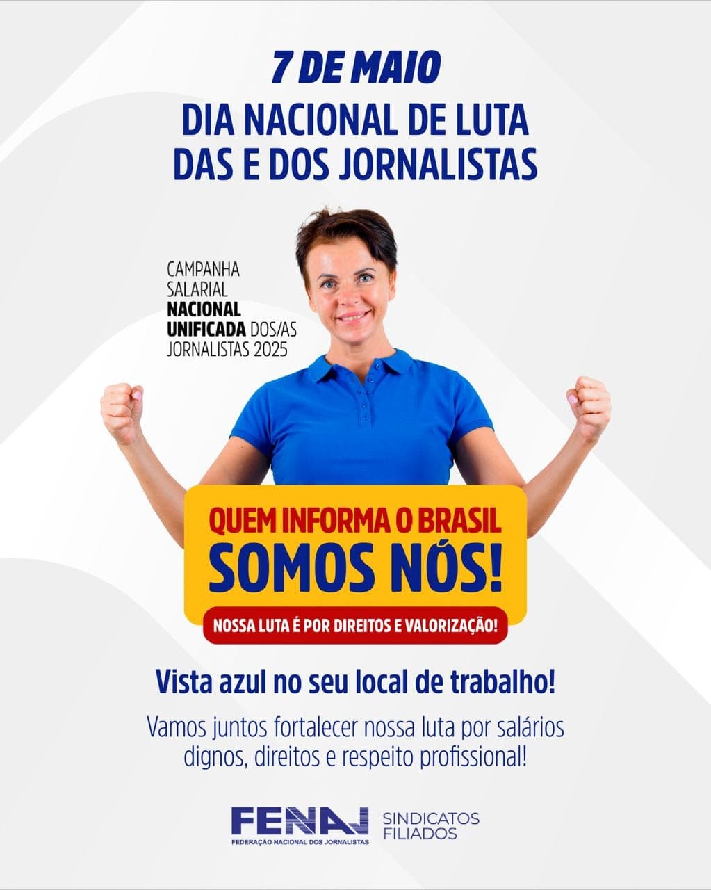 7 de Maio - Dia Nacional de Luta das e dos Jornalistas Brasileiros – Vista Azul
