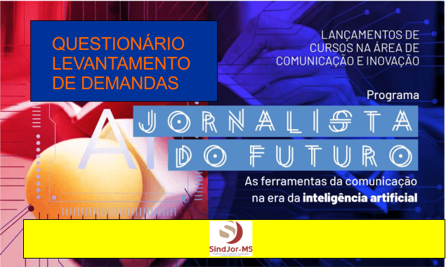 Jornalista do Futuro - Atualização Profissional - Questionário de demandas