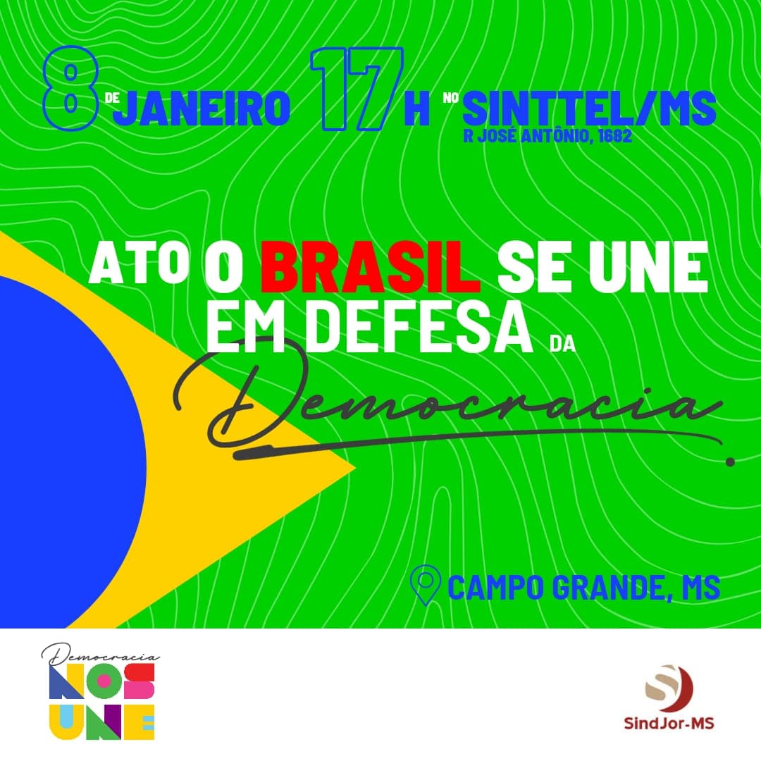 Campo Grande terá ato em defesa da democracia no dia 8/1