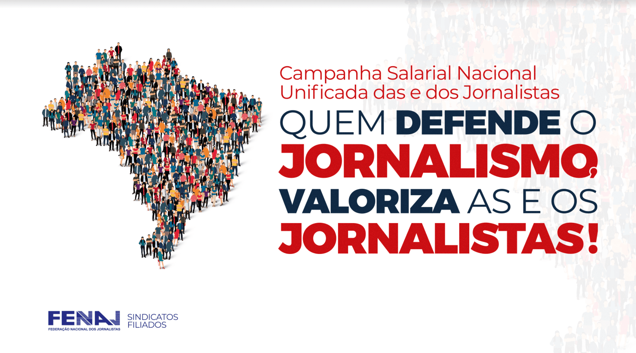 Campanha Salarial Unificada: De norte a sul do país, jornalistas reivindicam valorização e direitos