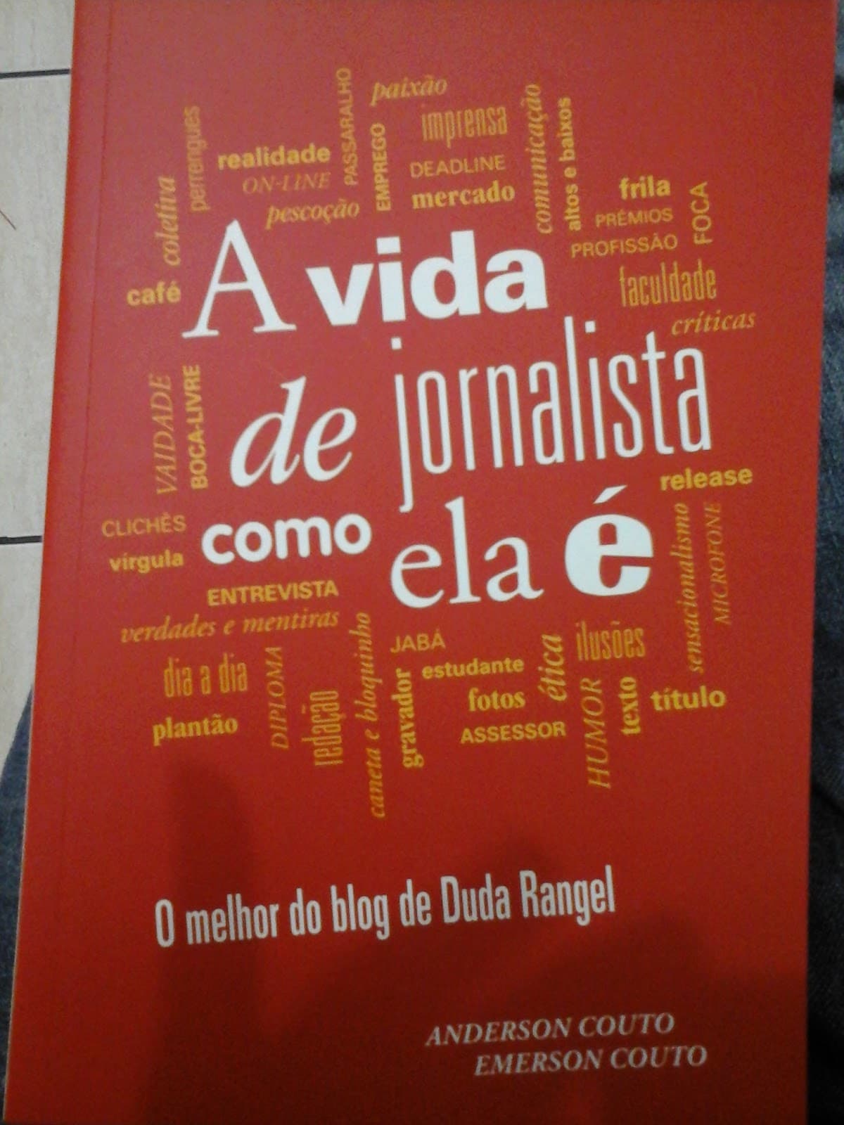 Resultado do Sorteio: Livro "A vida de jornalista como ela é - O melhor do blog de Duda Rangel"