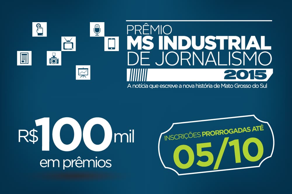 Fiems prorroga as inscrições do Prêmio MS Industrial de Jornalismo 2015